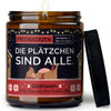Freche Kerze | die plätzchen sind alle.