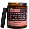Kerze mit Spruch | mein sexleben ist voll super. eben habe ich zum beispiel die tür geknallt.