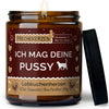 ich mag deine pussy| https://frechekerzen.s3.eu-central-1.amazonaws.com/release/250ml+GROSS/katzen/images/ginger/main-ob.jpg FRECHEKERZEN, Witzige Sojawachs Duftkerze mit frechem Spruch und aufregendem Duft, ideal als lustiges handgemachtes Geschenk