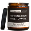 Duftkerze mit Spruch | working from nine to wine.