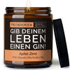 Kerze mit Spruch | gib deinem leben einen gin!