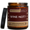Kerze mit Spruch | wine not?