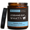 Duftkerze mit Spruch | lesbians eat what?!