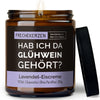 Duftkerze mit Spruch | hab ich da glühwein gehört?