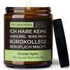 Lustige Duftkerze | ich habe keine ahnung, was mein bürokollege beruflich macht.