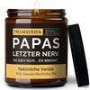 Lustige Duftkerze | papas letzter nerv. oh sieh nur... er brennt.