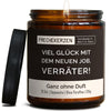Kerze mit Spruch | viel glück mit dem neuen job, verräter!