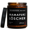 mamafurz löscher | eltern/mama/mamafurz-loe-7641235/images/gluwein/main-ob.jpg FRECHEKERZEN, Witzige Sojawachs Duftkerze mit frechem Spruch und aufregendem Duft, ideal als lustiges handgemachtes Geschenk