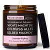 Sojawachs Kerze | hey, was macht die arbeit? "nichts macht die. ich muss alles selber machen."