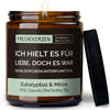 Geschenkkerze | ich hielt es für liebe, doch es war schilddrüsenunterfunktion.
