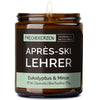 Duftkerze mit Spruch | après-ski lehrer