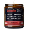 Freche Kerze | fresst meinen sternenstaub, ihr langweiler!