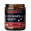 Kerze mit Spruch | ich war‘snicht!