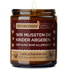 wir mussten die kinder abgeben. der hund war allergisch. | https://frechekerzen.s3.eu-central-1.amazonaws.com/release/250ml+GROSS/hunde/images/ginger/main-od.jpg FRECHEKERZEN, Witzige Sojawachs Duftkerze mit frechem Spruch und aufregendem Duft, ideal als lustiges handgemachtes Geschenk