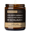 Duftkerze mit Spruch | verliebte männer haben schmetterlinge im schlauch.