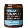 Duftkerze mit Spruch | platz da! ich such den weg ins wunderland.