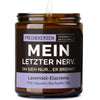 Freche Kerze | meinletzter nerv. oh sieh nur... er brennt.