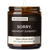Kerze mit Spruch | sorry, hab nicht zugehört.