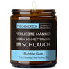 Duftkerze mit Spruch | verliebte männer haben schmetterlinge im schlauch.