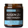 Duftkerze mit Spruch | augen zu und tanzen.