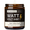 Duftkerze mit Spruch | watt volt ihr?