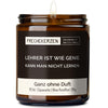 Lustige Kerze | lehrer ist wie genie. kann man nicht lernen.