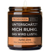 Lustige Kerze | unterschätzt mich ruhig. das wird lustig.