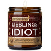 Duftkerze mit Spruch | lieblings idiot