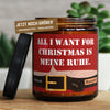 all i want for christmas is meine ruhe. | weihnachten/all-i-want-f-4985565/images/apfelzi/main-live.jpg FRECHEKERZEN, Witzige Sojawachs Duftkerze mit frechem Spruch und aufregendem Duft, ideal als lustiges handgemachtes Geschenk