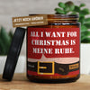 all i want for christmas is meine ruhe. | weihnachten/all-i-want-f-4985565/images/whiskey/main-live.jpg FRECHEKERZEN, Witzige Sojawachs Duftkerze mit frechem Spruch und aufregendem Duft, ideal als lustiges handgemachtes Geschenk