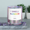 sku:m1-i-smell-rainb-6266571-ohneduf | i smell rainbow | moments, Funkelnde Sojawachs Duftkerze mit frechem Spruch und aufregendem Duft, ideal als lustiges handgemachtes Geschenk